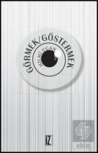 Görmek - Göstermek