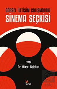 Görsel İletişim Çalışmaları: Sinema Seçkisi