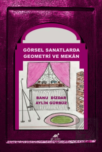 Görsel Sanatlarda Geometri ve Mekan