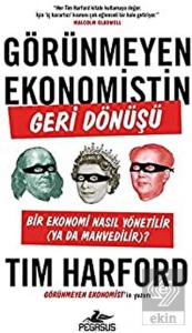 Görünmeyen Ekonomistin Geri Dönüşü: Bir Ekonomi Na