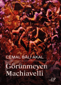 Görünmeyen Machiavelli