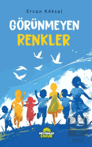 Görünmeyen Renkler