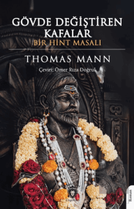 Gövde Değiştiren Kafalar Bir Hint Masalı