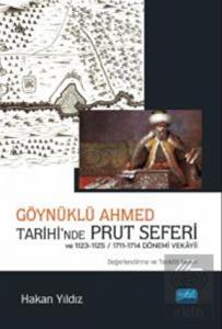 Göynüklü Ahmed Tarihi'nde Prut Seferi ve 1123-1125