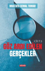 Göz Ardı Edilen Gerçekler Cilt3