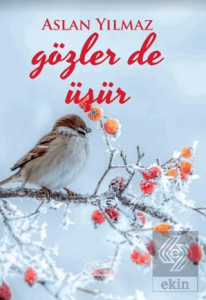 Gözler de Üşür