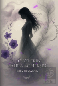 Gözlerin Sahra Menekşesi