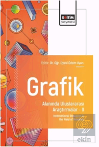 Grafik Alanında Uluslararası Araştırmalar – II