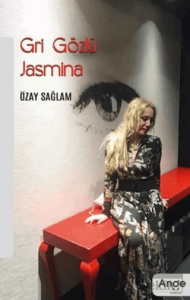 Gri Gözlü Jasmina