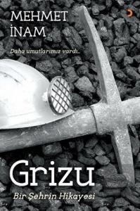 Grizu Bir Şehrin Hikayesi