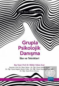 Grupla Psikolojik Danışma İlke ve Teknikleri