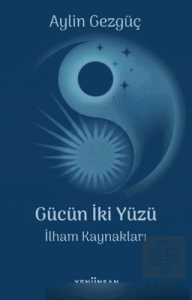 Gücün İki Yüzü
