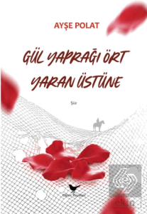 Gül Yaprağı Ört Yaran Üstüne