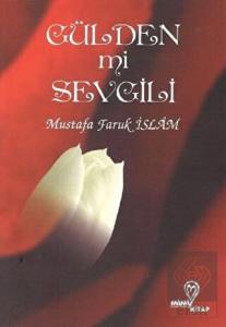Gülden mi Sevgili