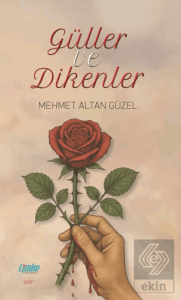 Güller ve Dikenler
