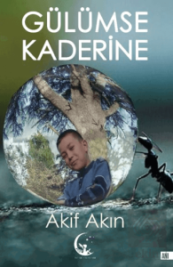 Gülümse Kaderine