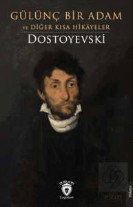 Gülünç Bir Adam ve Diğer Kısa Hikâyeler