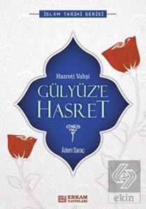 Gülyüze Hasret
