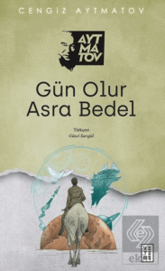Gün Olur Asra Bedel