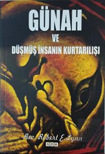 Günah ve Düşmüş İnsanın Kurtarılışı