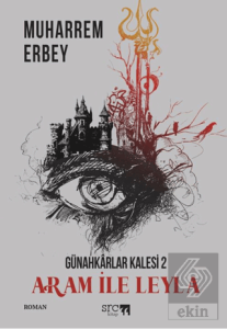 Günahkârlar Kalesi 2 - Aram İle Leyla