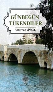 Günbegün Tükendiler