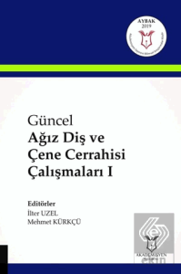 Güncel Ağız Diş ve Çene Cerrahisi Çalışmaları 1