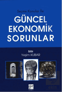 Güncel Ekonomik Sorunlar