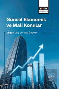 Güncel Ekonomik ve Mali Konular