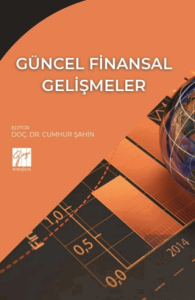Güncel Finansal Gelişmeler