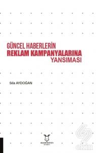 Güncel Haberlerin Reklam Kampanyalarına Yansıması