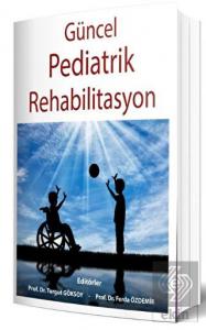 Güncel Pediatrik Rehabilitasyon