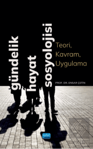Gündelik Hayat Sosyolojisi