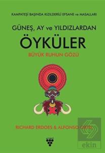 Güneş Ay ve Yıldızlardan Öyküler