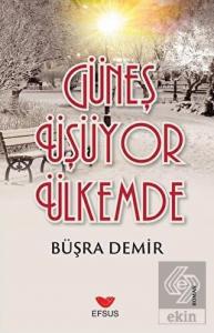 Güneş Üşüyor Ülkemde