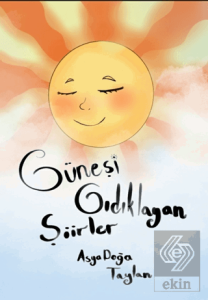 Güneşi Gıdıklayan Şiirler