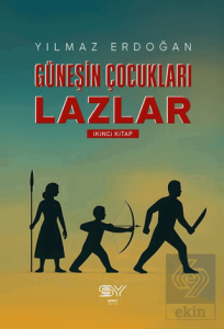 Güneşin Çocukları Lazlar
