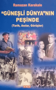 Güneşli Dünyanın Peşinde