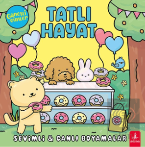 Güneşli Günler - Tatlı Hayat - Sevimli Canlı Boyamalar