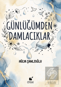 Günlüğümden Damlacıklar