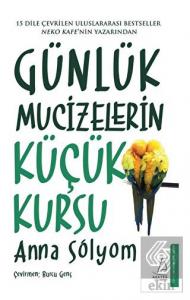 Günlük Mucizelerin Küçük Kursu