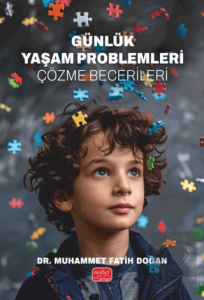 Günlük Yaşam Problemleri - Çözme Becerileri