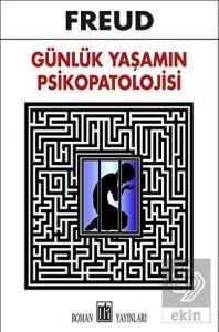 Günlük Yaşamın Psikopatolojisi