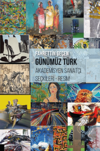 Günümüz Türk Akademisyen Sanatçı Seçkileri - Resim