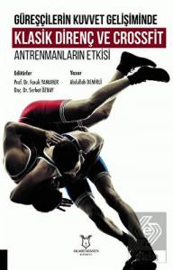 Güreşçilerin Kuvvet Gelişiminde Klasik Direnç ve C