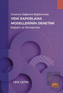 Güvence Sağlama Bağlamında Yeni Raporlama Modeller