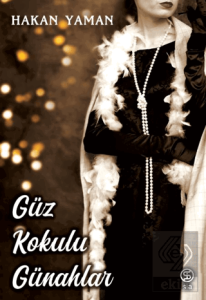 Güz Kokulu Günahlar