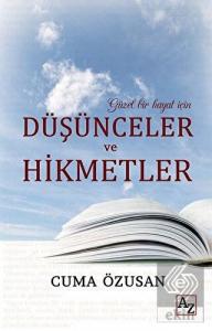 Güzel Bir Hayat İçin Düşünceler ve Hikmetler