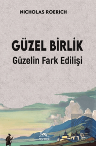 Güzel Birlik Güzelin Fark Edilişi