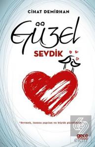 Güzel Sevdik